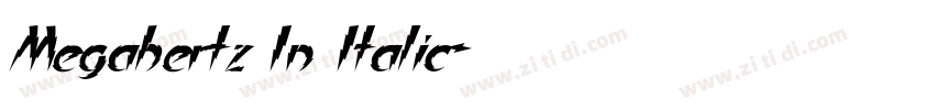 Megahertz In Italic字体转换